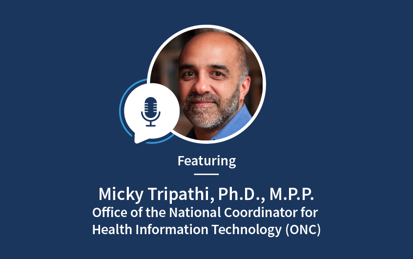 This is a graphic of Micky Tripathi, Ph.D., M.P.P. who was a guest on the Lumeris podcast